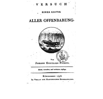 JOHANN GOTTLIEB FICHTE, VERSUCH EINER KRITIK ALLER OFFENBARUNG (1793)