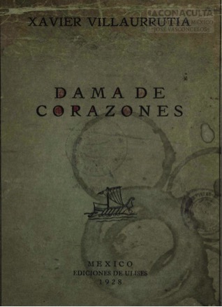 XAVIER VILLAURRUTIA, DAMA DE CORAZONES, EDICIONES DE ULISES, 1928, PORTADA.
